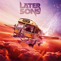 Later Sons Rise Up Album Cover