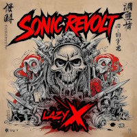 Lazy X Sonic Revolt Album Cover