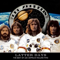 Led Zeppelin Latter Days: The Best of Led Zeppelin Volume Two Album Cover
