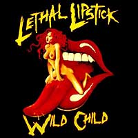 Lethal Lipstick Wild Child Album Cover