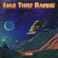 [Liar Thief Bandit Icon Album Cover]