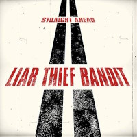 [Liar Thief Bandit Straight Ahead Album Cover]