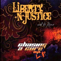 [Liberty N' Justice Chasing a Cure Album Cover]