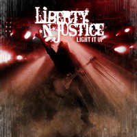 [Liberty N' Justice Light It Up Album Cover]