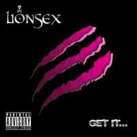 Lionsex Get It... Album Cover