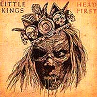 [Little Kings Head First Album Cover]