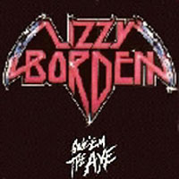 [Lizzy Borden Give'Em the Axe Album Cover]