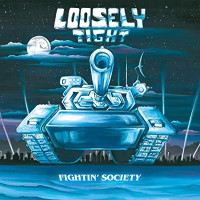 Loosely Tight Fightin' Society Album Cover
