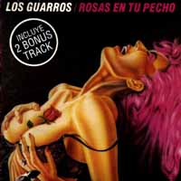 [Los Guarros Rosas En Tu Pecho Album Cover]