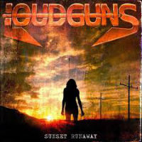 [Loudguns Sunset Runaway Album Cover]