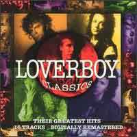 [Loverboy Loverboy Classics: Their Greatest Hits Album Cover]