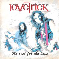 [Lovetrick No Rest for the Boys Album Cover]