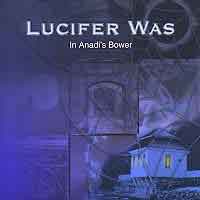 [Lucifer Was In Anadi's Bower Album Cover]