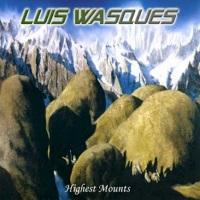 [Luis Wasques Highest Mounts Album Cover]