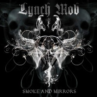 [Lynch Mob Smoke and Mirrors Album Cover]