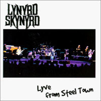 Lynyrd Skynyrd Lyve From Steel Town Album Cover