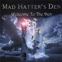 Mad Hatter's Den Welcome to the Den Album Cover