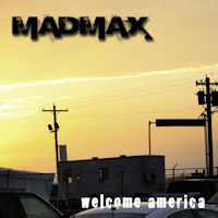 [Mad Max Welcome America Album Cover]