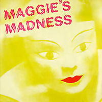 [Maggie's Madness Maggie's Madness Album Cover]