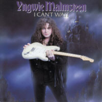 [Yngwie Malmsteen I Can't Wait Album Cover]