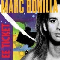 [Marc Bonilla EE Ticket Album Cover]