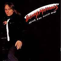 Benny Mardones Never Run Never Hide Album Cover