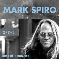 [Mark Spiro 2 Plus 2 = 5 (Best of Rarities) Album Cover]