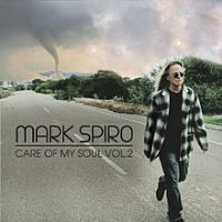 Mark Spiro Care of My Soul Vol. 2 Album Cover