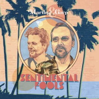 Martin and Garp Sentimental Fools Album Cover