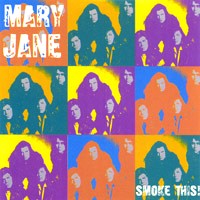[Mary Jane Smoke This! Album Cover]