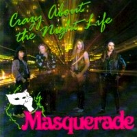 Masquerade Crazy About the Night Life Album Cover