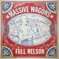 [Massive Wagons Full Nelson Album Cover]