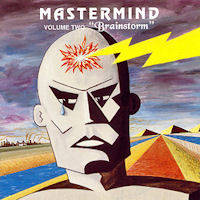 [Mastermind Volume Two Brainstorm Album Cover]