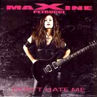 Maxine Don't Hate Me Album Cover