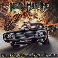 [Mean Machine Rock 'n' Roll Up Your Ass Album Cover]