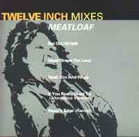 [Meat Loaf Twelve Inch Mixes Album Cover]