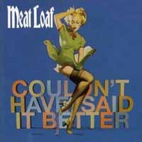 Meat Loaf Couldn't Have Said It Better Album Cover