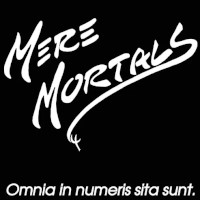 Mere Mortals Omnia In Numeris Sita Sunt. Album Cover
