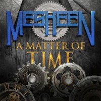 [Mesheen A Matter of Time Album Cover]