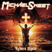 [Michael Sweet Reborn Again Album Cover]