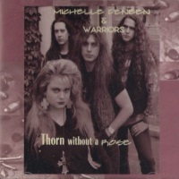[Michelle Deneen and Warriors Thorn Without a Rose Album Cover]
