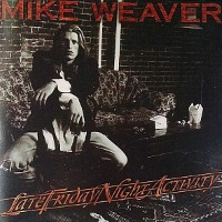 [Mike Weaver Late Friday Night Activity Album Cover]