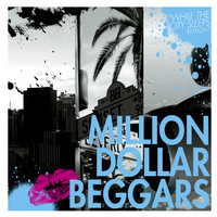 [Million Dollar Beggars  Album Cover]