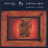 [Miss B Haven Nobody's Angel Album Cover]