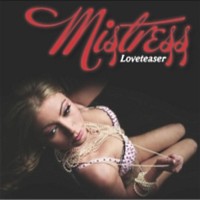 [Mistress Loveteaser Album Cover]