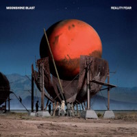 Moonshine Blast Reality Fear Album Cover