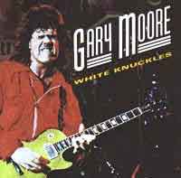 [Gary Moore White Knuckles Album Cover]