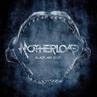 Motherload Black And Blue Album Cover