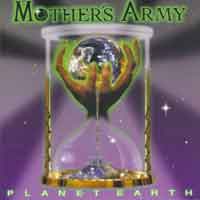 Mothers Army Planet Earth Album Cover