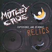 [Motley Crue Supersonic and Demonic Relics Album Cover]